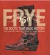 Frye: The Boots That Made History by Marc Kristal, Hardcover | Indigo Chapters
