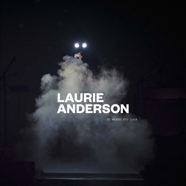 Laurie Anderson, Hardcover | Indigo Chapters