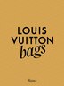 Louis Vuitton Bags by Patrick Remy, Paperback | Indigo Chapters