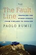 The Fault Line by Paolo Rumiz, Hardcover | Indigo Chapters
