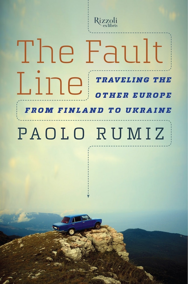 The Fault Line by Paolo Rumiz, Hardcover | Indigo Chapters
