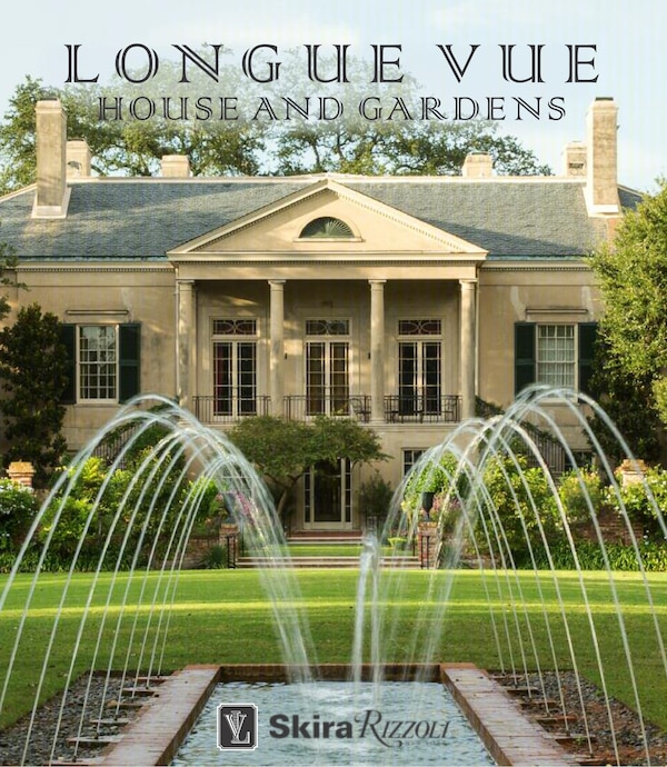 Longue Vue House And Gardens by Charles Davey, Hardcover | Indigo Chapters