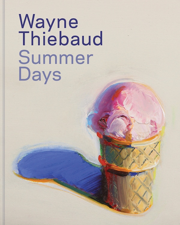 Wayne Thiebaud by Steven Nash, Hardcover | Indigo Chapters