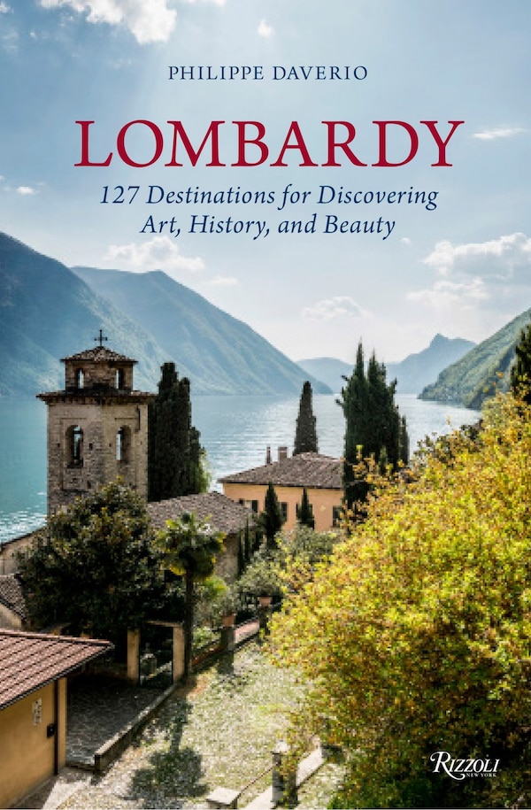Lombardy by Philippe Daverio, Hardcover | Indigo Chapters