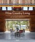 Wine Country Living by Linda Leigh Paul, Hardcover | Indigo Chapters