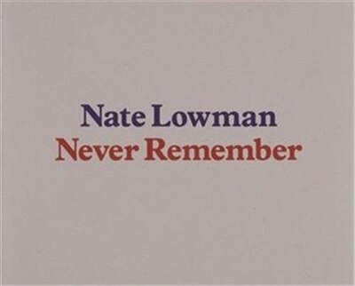 Nate Lowman by Paul Alexander, Hardcover | Indigo Chapters
