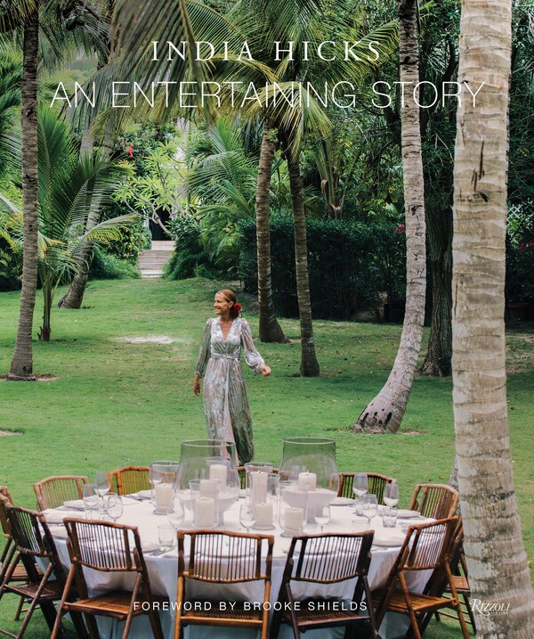 An Entertaining Story by India Hicks, Hardcover | Indigo Chapters