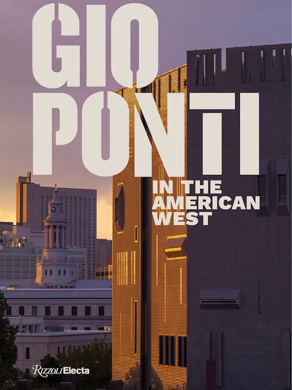 Gio Ponti In The American West by Taisto Makela, Hardcover | Indigo Chapters