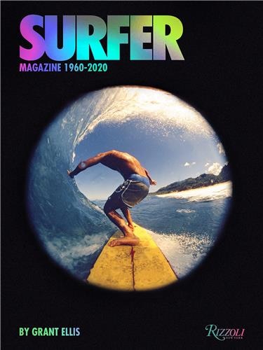 Surfer Magazine by Grant Ellis, Hardcover | Indigo Chapters