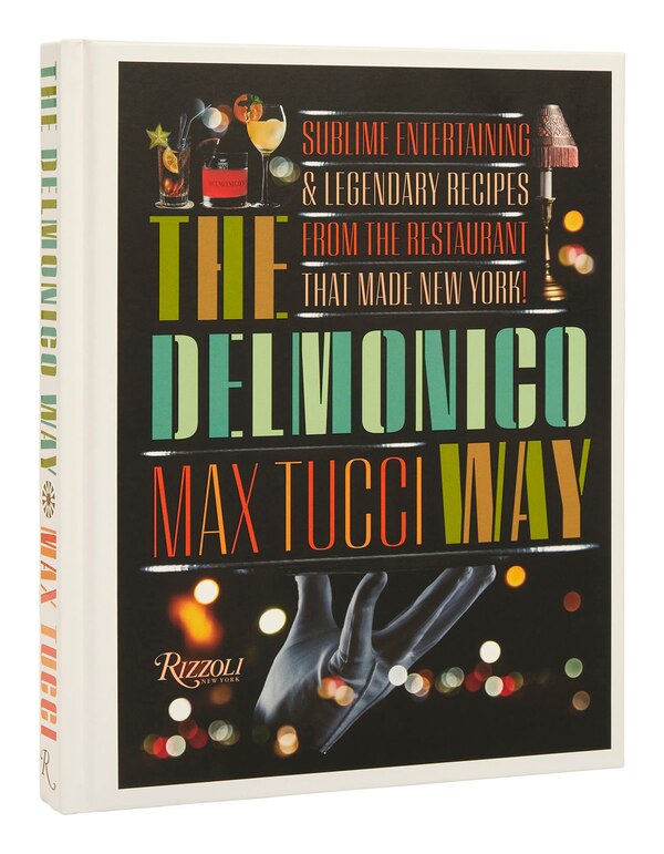 The Delmonico Way by Max Tucci, Hardcover | Indigo Chapters