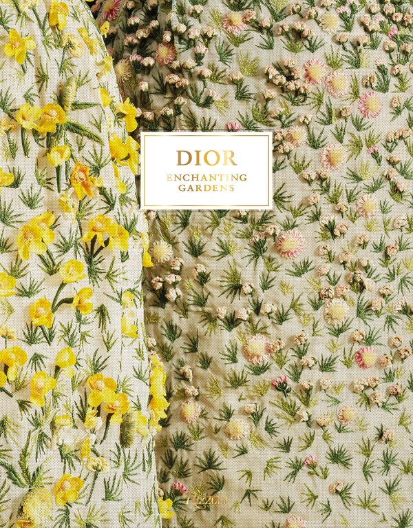 Dior Enchanting Gardens by Jean-Paul Claverie, Hardcover | Indigo Chapters