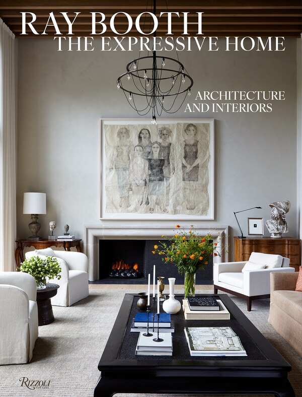 Ray Booth: The Expressive Home, Hardcover | Indigo Chapters
