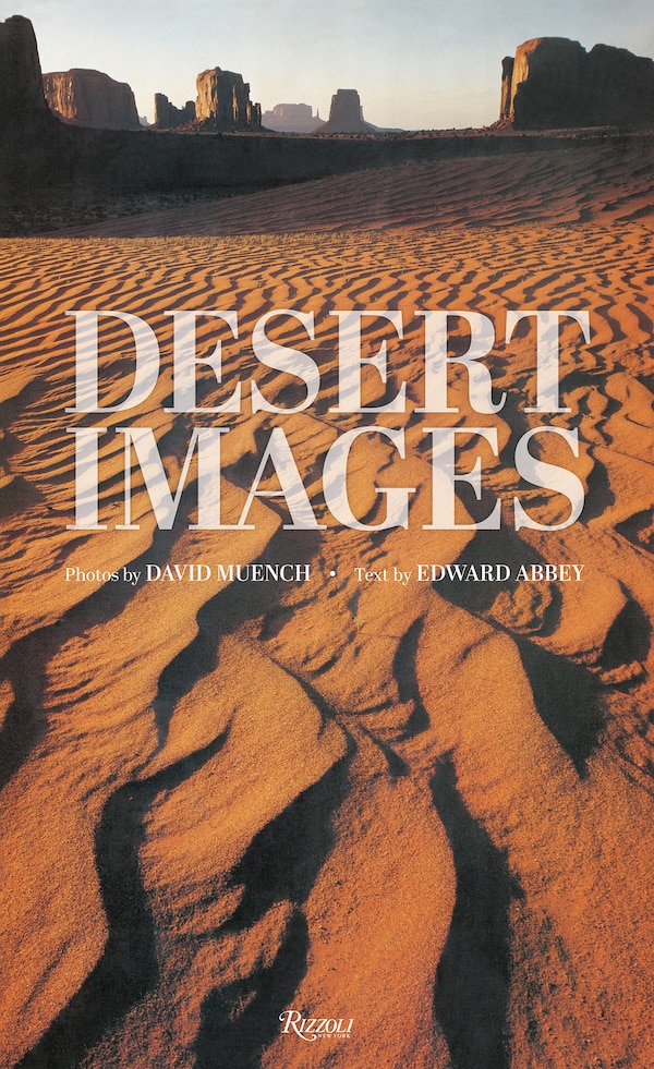 Desert Images by Edward Abbey, Hardcover | Indigo Chapters