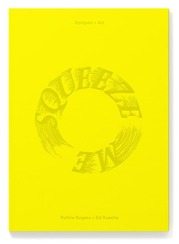 Squeeze Me by Ruthie Rogers, Hardcover | Indigo Chapters