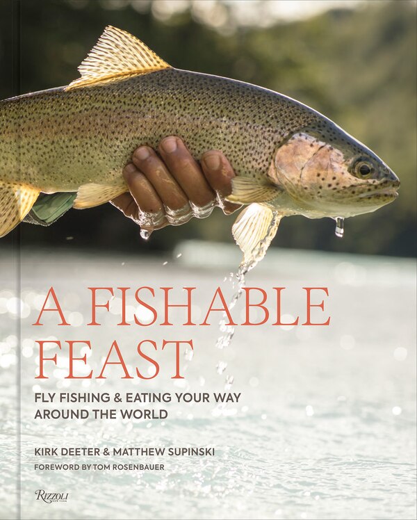 A Fishable Feast by Kirk Deeter, Hardcover | Indigo Chapters