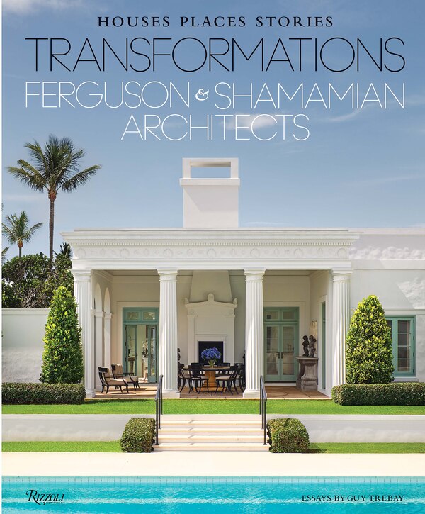 Transformations: Houses Places Stories by Guy Trebay, Hardcover | Indigo Chapters