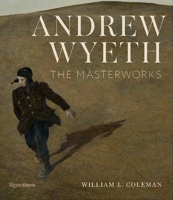 Andrew Wyeth by William L. Coleman, Hardcover | Indigo Chapters
