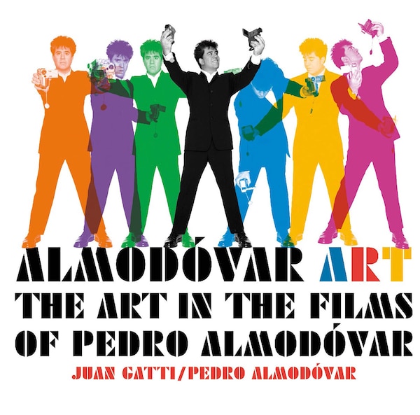 Almodóvar Art by Juan Gatti, Hardcover | Indigo Chapters
