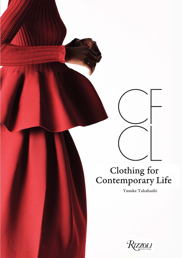 CFCL: Clothing for Contemporary Life by Yusuke Takahashi, Hardcover | Indigo Chapters