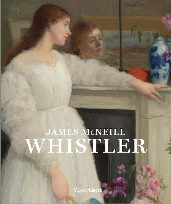 James McNeill Whistler by Carol Jacobi, Hardcover | Indigo Chapters