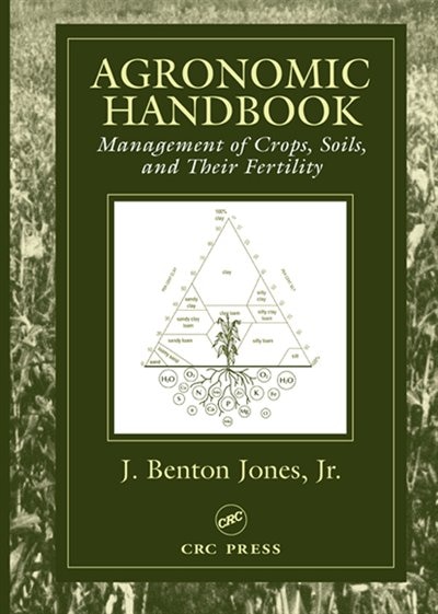 Agronomic Handbook by J. Benton Jones, Jr., Hardcover | Indigo Chapters