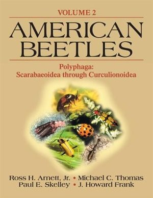 American Beetles Volume II by Jr Arnett, Paperback | Indigo Chapters