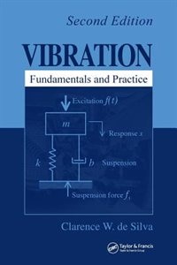 Vibration by Clarence W. De Silva, Hardcover | Indigo Chapters
