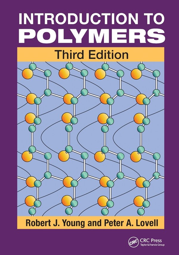 Introduction To Polymers by Robert J. Young, Paperback | Indigo Chapters