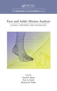 Foot and Ankle Motion Analysis by Gerald F. Harris, Hardcover | Indigo Chapters
