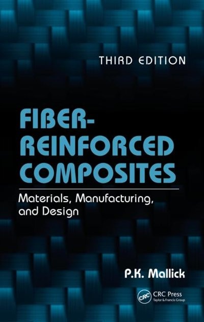 Fiber-Reinforced Composites by P K Mallick, Hardcover | Indigo Chapters