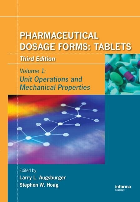 Pharmaceutical Dosage Forms - Tablets by Larry L Augsburger, Perfect | Indigo Chapters