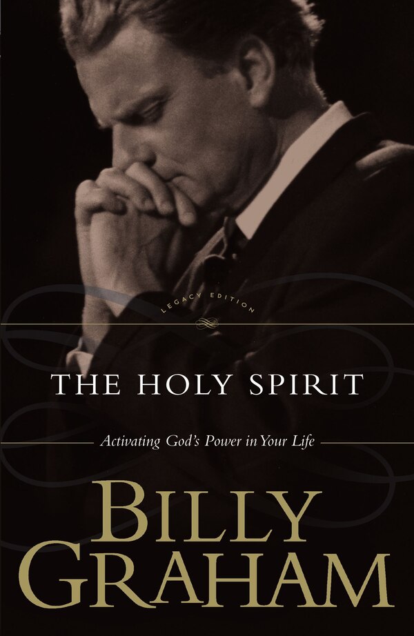 The Holy Spirit by Billy Graham, Paperback | Indigo Chapters