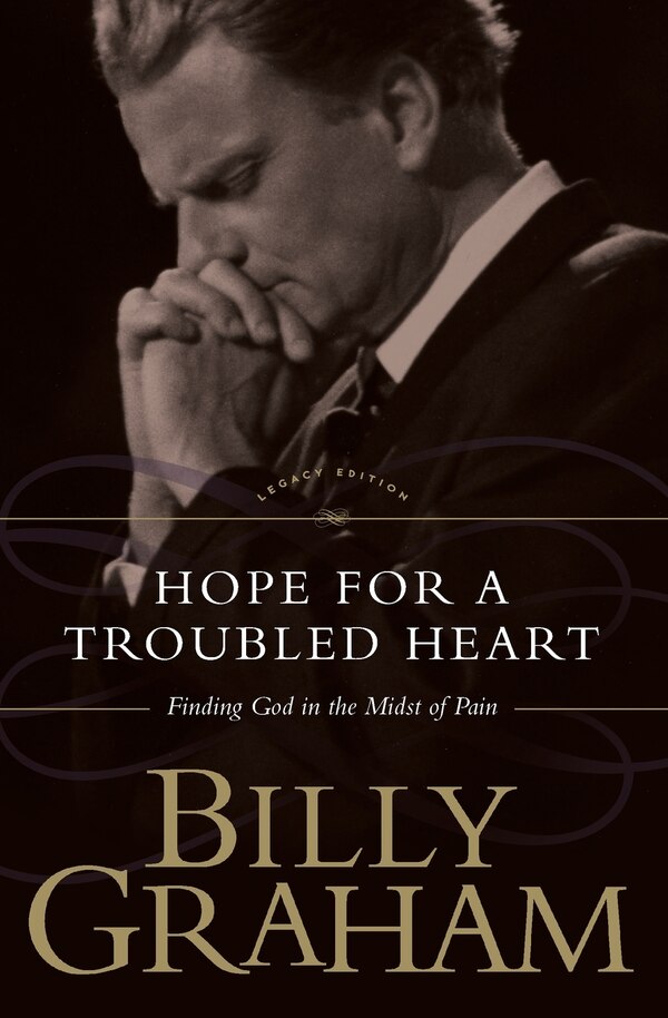 Hope for the Troubled Heart by Billy Graham, Paperback | Indigo Chapters