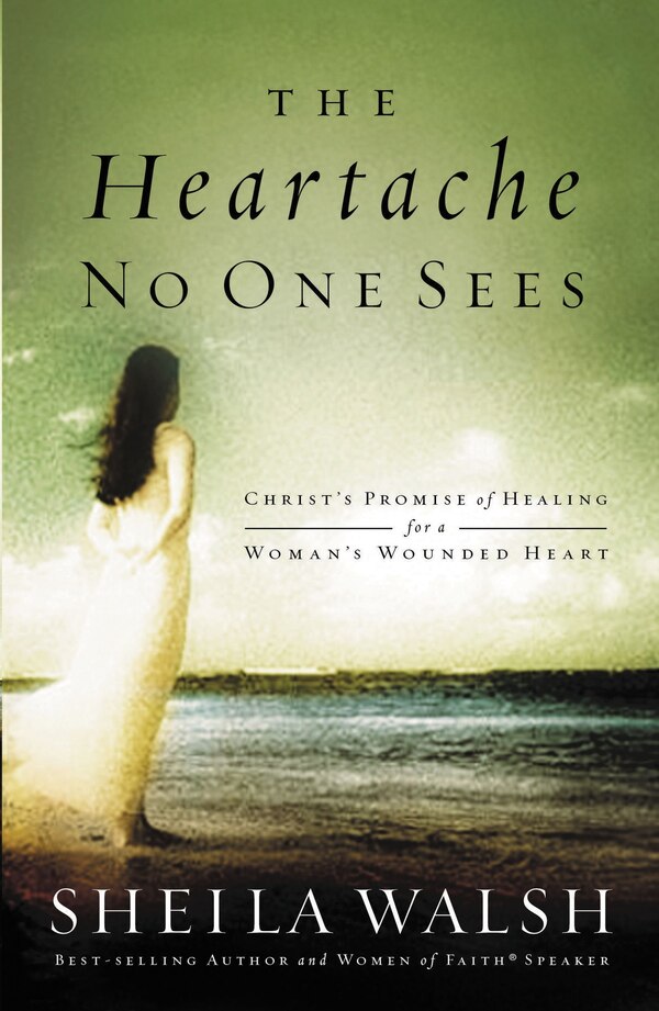 The Heartache No One Sees by Sheila Walsh, Paperback | Indigo Chapters