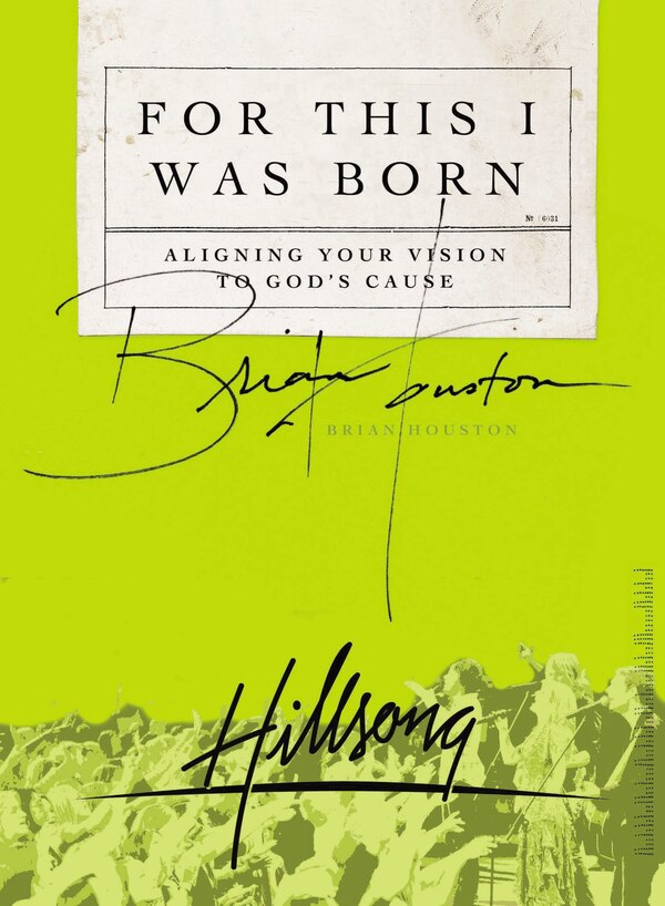 For This I Was Born by Brian Houston, Paperback | Indigo Chapters