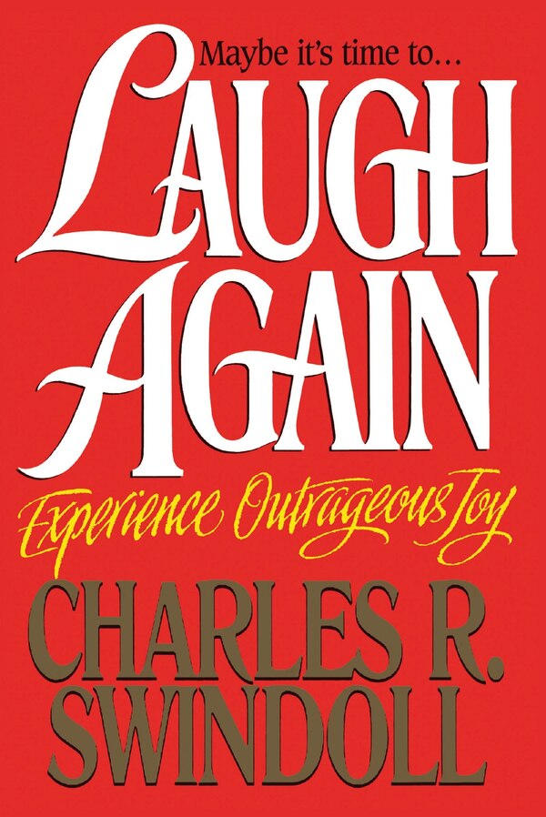 Laugh Again by Charles R. Swindoll, Paperback | Indigo Chapters