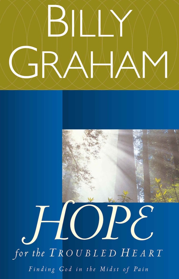 Hope For The Troubled Heart by Billy Graham, Paperback | Indigo Chapters