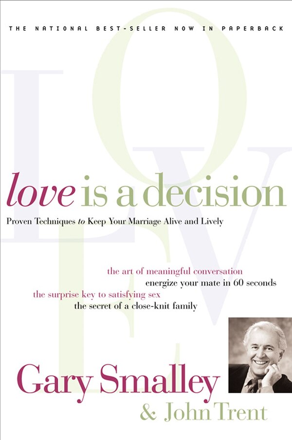 Love Is A Decision by Gary Smalley, Paperback | Indigo Chapters