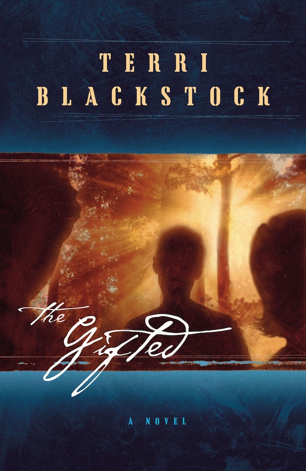 The Gifted by Terri Blackstock, Paperback | Indigo Chapters