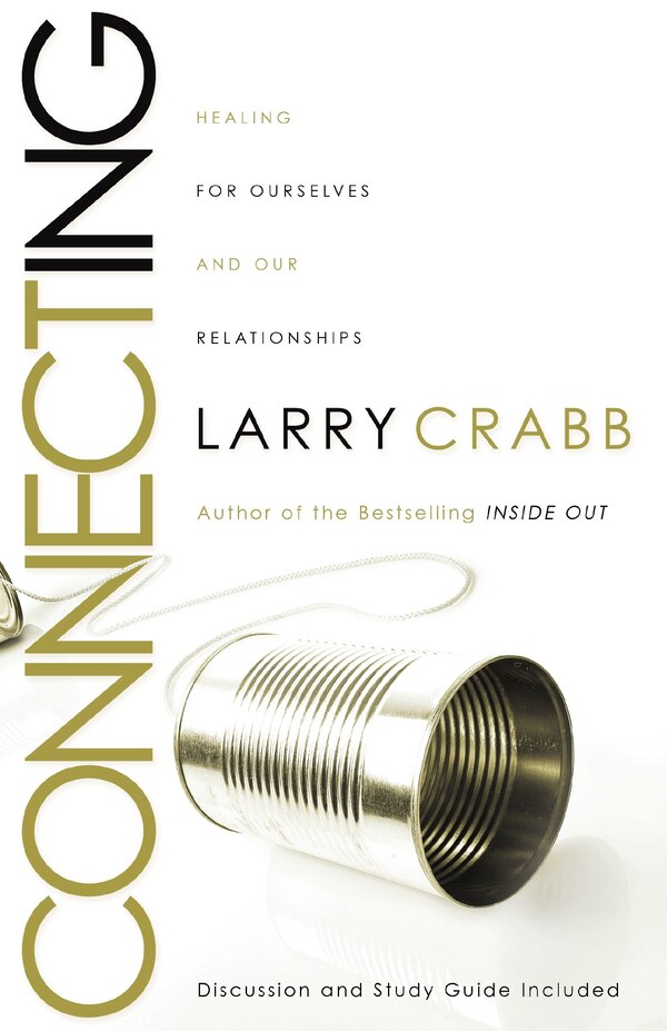 Connecting by Larry Crabb, Paperback | Indigo Chapters