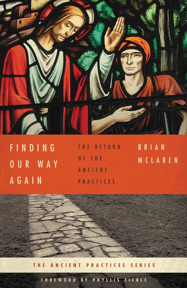 Finding Our Way Again by Brian D. McLaren, Paperback | Indigo Chapters