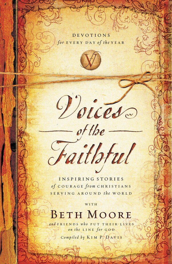 Voices Of The Faithful by Beth Moore, Paperback | Indigo Chapters