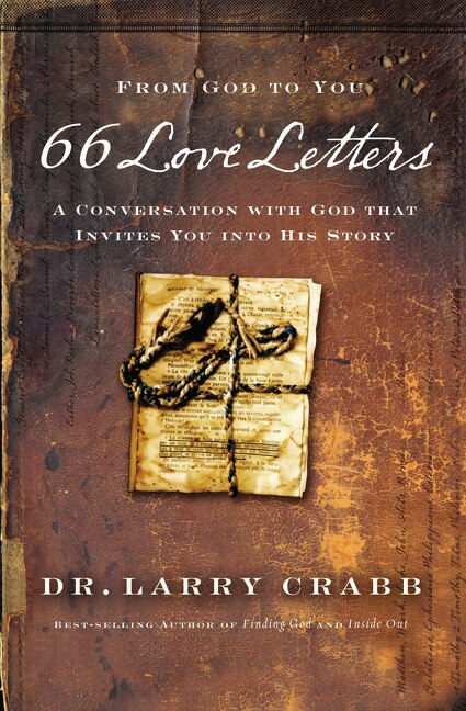 66 Love Letters by Larry Crabb, Paperback | Indigo Chapters