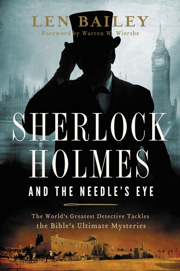 Sherlock Holmes And The Needle's Eye by Len Bailey, Paperback | Indigo Chapters