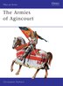 The Armies of Agincourt by Christopher Rothero, Paperback | Indigo Chapters