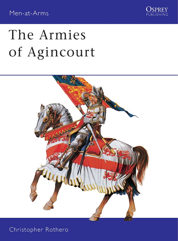 The Armies of Agincourt by Christopher Rothero, Paperback | Indigo Chapters