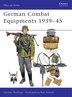 German Combat Equipments 1939–45 by Gordon L. Rottman, Paperback | Indigo Chapters