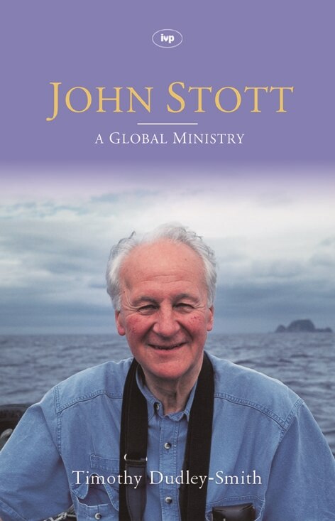 John Stott by Timothy Dudley-Smith, Hardcover | Indigo Chapters