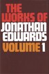 Works of Jonathan Edwards Volume 1, Hardcover | Indigo Chapters