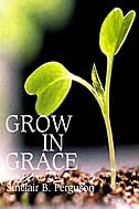 Grow in Grace by Sinclair B Ferguson, Paperback | Indigo Chapters